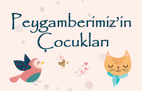 Peygamberimiz'in Çocukları