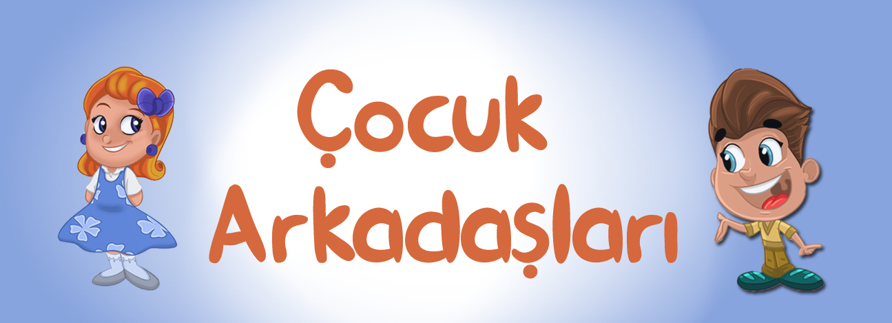 Çocuk Arkadaşları